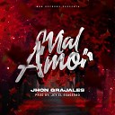 Jhon Grajales - Mal Amor