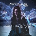 ASPARAGUSproject - Madonna Frozen ASPARAGUSproject Remix
