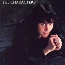 The Characters - Last of a Dying Breed