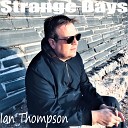 Ian Thompson - Tomorrow Is Another Day