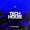 DJ Piero Pineda - Tech House