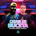 MC RESTRITO ORIGINAL Santos MC DJ Hud Original feat SPACE… - Chuva de Buceta