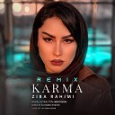 Ziba Rahimi - Karma Remix