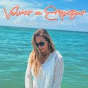 Alejandra Velasco Music - Volver a Empezar