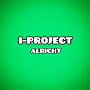 I PROJECT - ALRIGHT