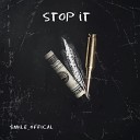 Smile offical - Stop It