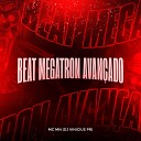 Mc Mn DJ Vinicius PR Mc Magrinho - Beat Megatron Avan ado