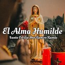 Santa Cecilia Hno Ramiro Ram s - El Alma Humilde