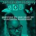 Janiseia hasberry - Growing up and grew up