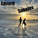 Edvard Sokolov - Maldives