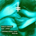 Paolo Ferrara Laven - Unconditional Love Dub Mix