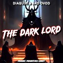 Diaquiri SAD OVOD - The Dark Lord