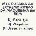 Dj Para Sjm DjWaguinho DJ JOTTA DA TULIPA feat Mc… - Mtg Putaria ao Extremo Ritimo da Macubinha 150…