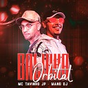 MC Tavinho JP feat Mano DJ - Balinha Orbital