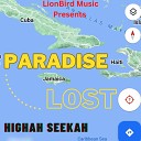 Highah Seekah - Paradise Lost
