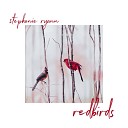 Stephanie Ryann - Redbirds