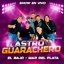 El Astro Guarachero - Marilyn Ese Fantasma Soy Yo En Vivo