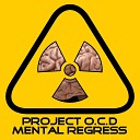 Project O C D - Epic Lepsy