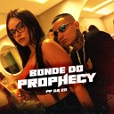 Mc Pp Da Zo - Bonde do Prophecy