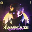 Rompasso - Kamikaze Remix