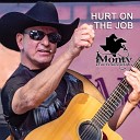 MONTY AND THE TX SILVERADOS - Hurt on the Job