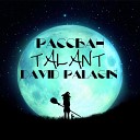 РАССВАН DAVID PALAGIN - Talant