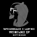 Vato Gonzalez Lady Bee - The World Is Mine Radio Edit