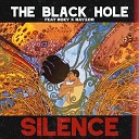 The Black Hole feat Roey Rayzor - Silence