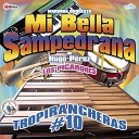 Marimba Orquesta Mi Bella Sampedrana - Tropirancheras 11 Pero Te Vas a Arrepentir Voy a Tumbar la Casita Lagrimillas Tontas Adi s a Mi…