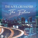 The Soul Crusaders - What It Feels Like Alt Mix