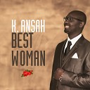 K Ansah - Best Woman