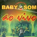 Forroz o Baby Som - Pressentimento Ao Vivo