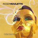 Roger Roulette - Caller ID