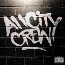 All City Crew - My People 3995 Bonus feat Red 1 ACC