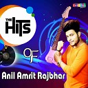 Anil Amrit Rajbhar - Meri Saas Ki Teen Betiyan