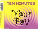Ten Minutes - A New Time Dawns The Way Of The Future