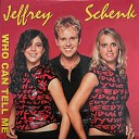 Jeffrey Schenk - Who Can Tell Me Remix