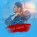 Sagarika Bhattacherjee - Hoye Gechi Tor