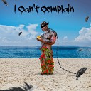 Michael K Success feat Chen Lo Hitman… - I Can t Complain