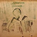 AMarcos - 2008