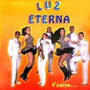 Luz Eterna - Volando Volando