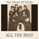The Stars of Faith - Somebody Bigger Than You and I
