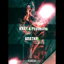 KNNY feat Psyheims - Апатия
