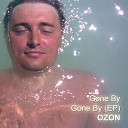 Ozon - Gone By