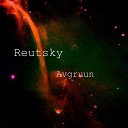 Reutsky - Avgruun