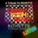 Crash Boom Bang - Listen to Your Heart Live