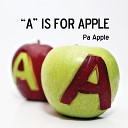 Pa Apple - Given Good Manners Oompa Loompa