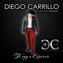 Diego Carrillo - Nada Que Hacer Chuy Verduras