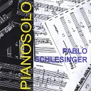 Pablo Schlesinger - My One and Only Love