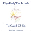 OZZIE - D you Really Want to Smile